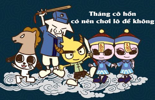 tháng cô hôn có nên chơi lô đề không